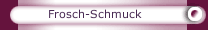 Frosch-Schmuck